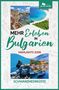 „MEHR Erleben in Bulgarien. HIGHLIGHTS 2026. SCHWARZMEERKÜSTE.“ Vier Küstenfotos. Logo oben rechts., Buch