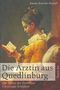 Emmy Kraetke-Rumpf: Die Ärztin aus Quedlinburg, Buch, Buch