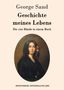 George Sand: Geschichte meines Lebens, Buch
