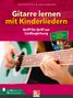 Wolfgang Hering: Gitarre lernen mit Kinderliedern, Buch
