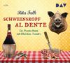 Rita Falk: Schweinskopf al dente, CD,CD,CD,CD