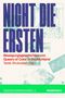 "NICHT DIE ERSTEN. Bewegungsgeschichten von Queers of Color in Deutschland. Tarek Shukrallah (Hg.)." Hintergrund: Figuren., Buch