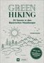 Thomas Bucher: Green Hiking - 36 Touren in den Bayerischen Hausbergen, Buch