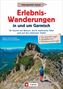 Wilfried Und Lisa Bahnmüller: Erlebnis-Wanderungen in und um Garmisch, Buch