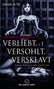 Corinne du Pré: verliebt, versohlt, versklavt - wenn Strenge not (gut) tut | Erotischer SM-Roman, Buch