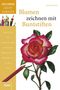 Cynthia Knox: Blumen zeichnen mit Buntstiften, Buch, Buch