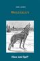 Jack London: Wolfsblut. Schulausgabe, Buch