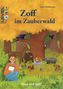 Luise Holthausen: Zoff im Zauberwald / Level 3. Schulausgabe, Buch