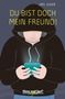 "DU BIST DOCH MEIN FREUND!" Ein Mensch im schwarzen Hoodie hält ein leuchtendes Handy. Oben steht "URS LUGER".