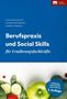 "Berufspraxis und Social Skills für Ernährungsfachkräfte, 3. Auflage." Grünen Gemüse und ein roter Apfel unten., Buch