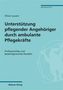 Oliver Lauxen: Unterstützung pflegender Angehöriger durch ambulante Pflegekräfte, Buch