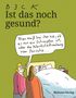 Beck: Ist das noch gesund?, Buch