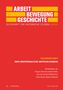 Arbeit - Bewegung - Geschichte. Zeitschrift für historische Studien 2022/II, Buch