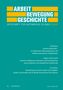 Arbeit - Bewegung - Geschichte, Buch, Buch