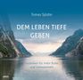 Text: "Tomas Sjödin DEM LEBEN TIEFE GEBEN. Gedanken für mehr Ruhe und Gelassenheit." Fjord zwischen Bergen., Buch