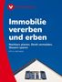 "Immobilie vererben und erben" mit Untertitel zu Nachlassplanung. Logo der Verbraucherzentrale. Hausdach mit Fenster.