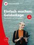 Titel: "Einfach machen: Geldanlage". "Nachhaltig und erfolgreich". Ab 18. 2. Auflage. Person mit Tablet und Wand im Hintergrund., Buch