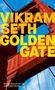 "Vikram Seth Golden Gate" in gelben Buchstaben, rote Brücke gegen blauen Himmel. Übersetzer: Christophe Fricker., Buch