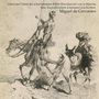 Miguel de Cervantes Saavedra: Ausgewählte Taten des edlen Don Quijote de la Mancha, MP3-CD