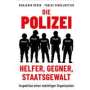 Benjamin Derin: Die Polizei: Helfer, Gegner, Staatsgewalt, MP3-CD