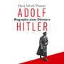 Hans-Ulrich Thamer: Adolf Hitler, LP