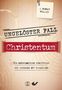 J. Warner Wallace: Ungelöster Fall Christentum, Buch