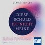 Ulrich Kohler: Diese Schuld ist nicht meine (Hörbuch), LP