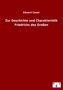Eduard Cauer: Zur Geschichte und Charakteristik Friedrichs des Großen, Buch