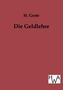 H. Grote: Die Geldlehre, Buch