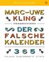Marc-Uwe Kling: Der falsche Kalender, Diverse