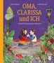 „OMA, CLARISSA und ICH“ steht in orangefarbener Schrift. Zwei Kinder spielen gegenüber, umgeben von Pflanzen und Pilzen., Buch