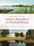 Edwine Bollmann: Kleine Paradiese in Brandenburg, Buch
