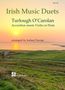 Turlough O'Carolan: Irish Music Duets: O' Carolan, Noten, Noten