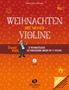 Andrea Holzer-Rhomberg: Weihnachten mit meiner Violine (mit CD), Noten