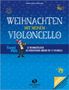Andrea Holzer-Rhomberg: Weihnachten mit meinem Violoncello, Noten