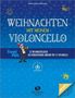Weihnachten mit meinem Violoncello (mit Audio-Download), Buch