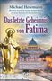 Michael Hesemann: Das letzte Geheimnis von Fatima, Buch