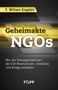F. William Engdahl: Geheimakte NGOs, Buch, Buch