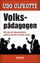 Udo Ulfkotte: Volkspädagogen, Buch