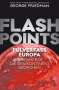 George Friedman: Flashpoints - Pulverfass Europa, Buch