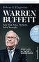 Robert G. Hagstrom: Warren Buffett: Sein Weg. Seine Methode. Seine Strategie., Buch