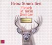 Heinz Strunk: Fleisch ist mein Gemüse, 5 CDs