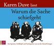 Karen Duve: Warum die Sache schiefgeht, 2 CDs