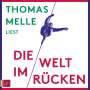 Thomas Melle: Die Welt im Rücken, CD