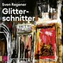 Sven Regener: Glitterschnitter, 2 MP3-CDs