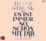 Heinz Strunk (geb. 1962): Es ist immer so schön mit dir, MP3-CD