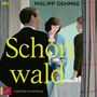 Philipp Oehmke: Schönwald, MP3-CD