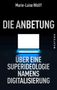 Marie-Luise Wolff: Die Anbetung, Buch