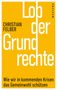 Christian Felber: Lob der Grundrechte, Buch