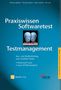 Andreas Spillner: Praxiswissen Softwaretest - Testmanagement, Buch